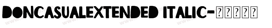 DonCasualExtended Italic字体转换